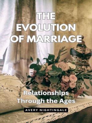 cover image of The Evolution of Marriage